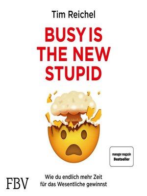 cover image of Busy is the New Stupid